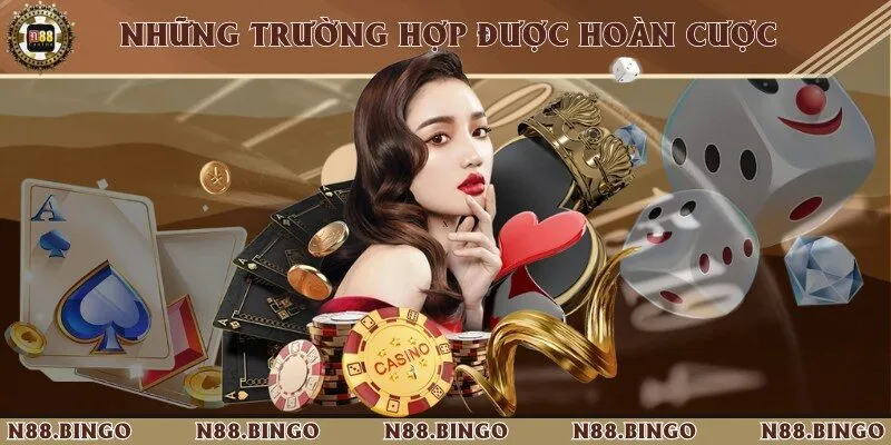 Điều Kiện Hoàn Cược Khi Chơi Quan Trọng Tại Nhà Cái N88 2 4 trường hợp được áp dụng chính sách hoàn cược