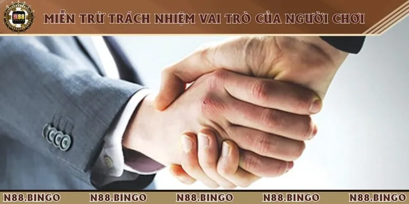 Cập Nhật Thông Tin Miễn Trừ Trách Nhiệm Tại N88 2 Người chơi cần tuân thủ các chính sách miễn trừ mà nhà cái đưa ra