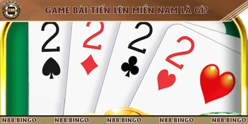 Khám Phá Trò Chơi Tiến Lên Miền Nam Tại N88 Cực Cuốn 1 Thông tin cơ bản cần nắm về game bài Tiến lên miền Nam
